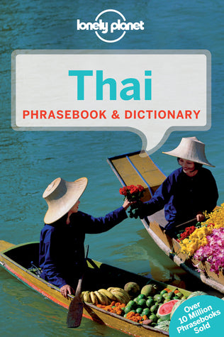 Book cover of Thai Phrasebook (Lonely Planet's Thai Phrasebook) by Various