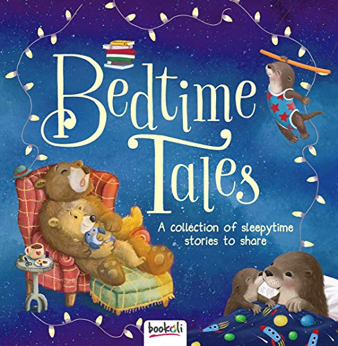 Book cover of Bedtime Tales: A Collection of Sleepytime Stories to Share by Unknown Author