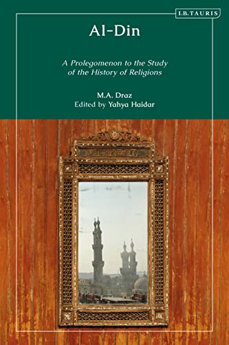 Book cover of Al-Din: A Prolegomenon To The Study Of The History Of Religions by M.A. Draz, Yahya Haidar (Ed.)