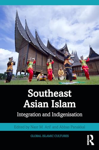 Book cover of Southeast Asian Islam by Nasr M Arif (Ed.), Abbas Panakkal (Ed.)