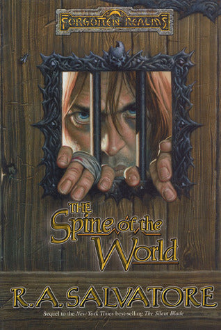 Book cover of The Spine of the World by R.A. Salvatore, Todd Lockwood (Painter)