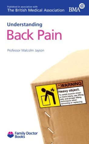 Book cover of Understanding Back Pain by Professor of Rheumatology and Director of Rheumatology Research Laboratories Malcolm I V Jayson