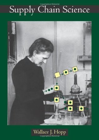 Book cover of Supply Chain Science by Wallace J. Hopp