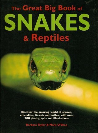Book cover of Great Big Book Snakes & Reptiles by Barbara Taylor, Mark O'Shea