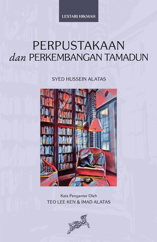 Book cover of Perpustakaan dan Perkembangan Tamadun by Syed Hussein Alatas