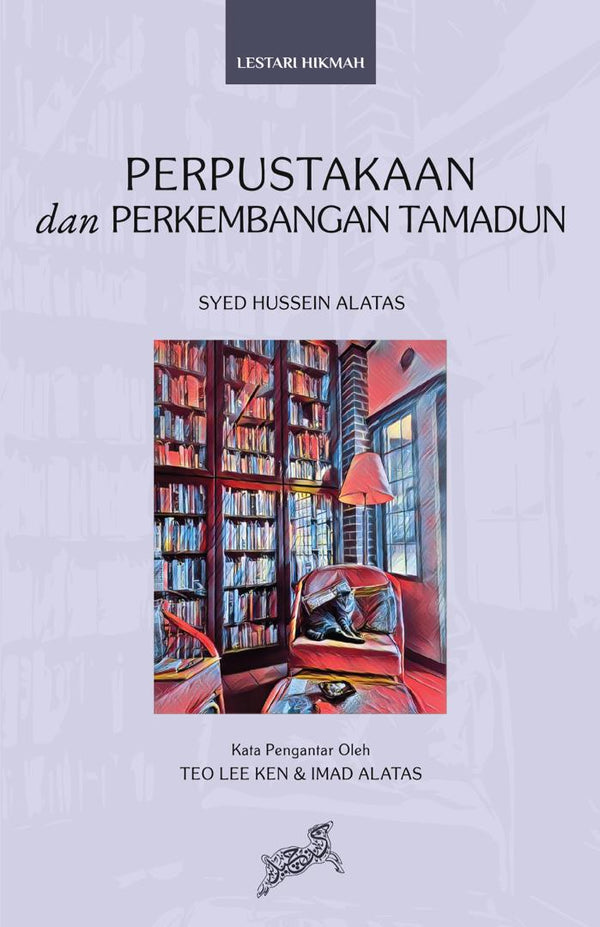 Book cover of Perpustakaan dan Perkembangan Tamadun by Syed Hussein Alatas