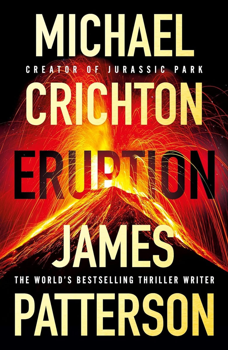 Book cover of Eruption by Michael Crichton, James  Patterson