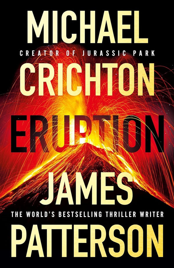 Book cover of Eruption by Michael Crichton, James  Patterson