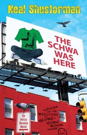 Book cover of The Schwa Was Here by Neal Shusterman