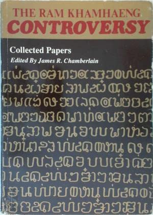Book cover of The Ram Khamhaeng Controversy: Collected Papers by James R. Chamberlain (Ed.)