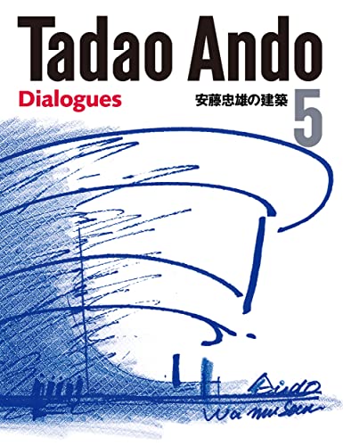 Book cover of Tadao Ando 5: Dialogues by Tadao Andō