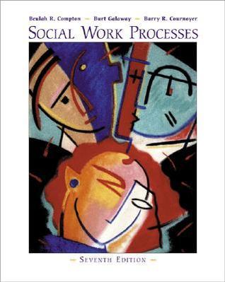 Book cover of Social Work Processes (With InfoTrac) by Beulah R. Compton