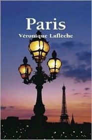 Book cover of Paris by Veronique Lafleche, Klaus H Carl (Photographer)