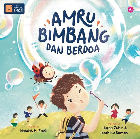 Book cover of Amru Bimbang Dan Berdoa by Husna Zubir, Izzah Ku Seman, Nabilah M. Zaidi (Illus.)