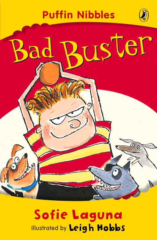 Book cover of Bad Buster by Sofie Laguna