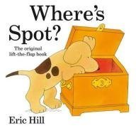 Book cover of Where's Spot by Eric Hill