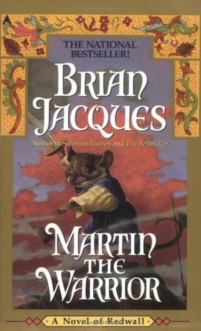 Book cover of Martin The Warrior by Brian Jacques, Gary Chalk (Illus.)