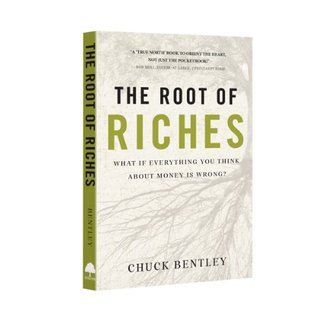 Book cover of The Root Of Riches by Chuck Bentley