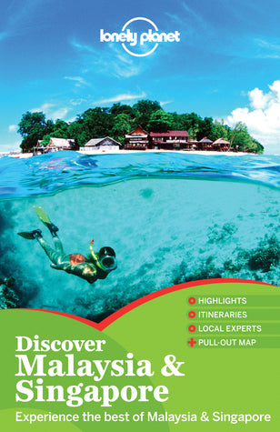 Book cover of Discover Malaysia & Singapore by Various, Simon Richmond, Cristian Bonetto, Celeste Brash, Joshua Samuel Brown, Austin Bush, Adam Karlin, Daniel Robinson