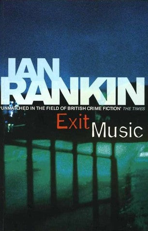 Book cover of Exit Music by Ian Rankin
