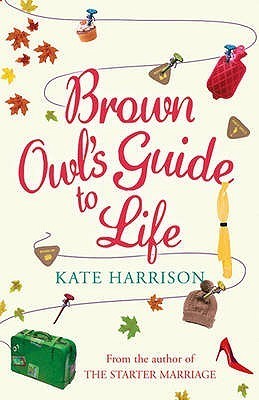 Book cover of Brown Owl's Guide To Life by Kate Harrison