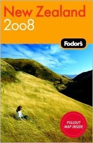Book cover of Fodor's New Zealand 2008 by Josh McIlvain