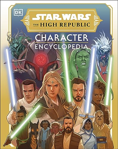 Book cover of Star Wars The High Republic Character Encyclopedia by Amy Richau, Megan Crouse