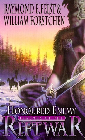 Book cover of Honoured Enemy by Raymond E. Feist, William R. Forstchen
