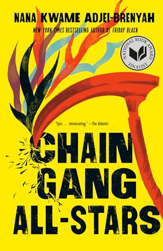 Book cover of Chain Gang All Stars by Nana Kwame Adjei-Brenyah