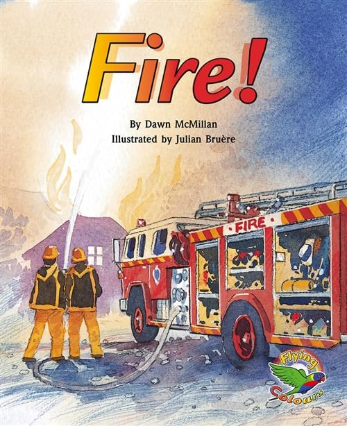 Book cover of Fire! by Dawn McMillan