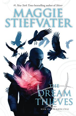 Book cover of The Dream Thieves by Maggie Stiefvater