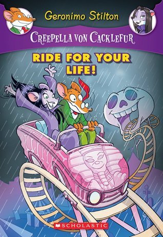 Book cover of Ride For Your Life! by Geronimo Stilton