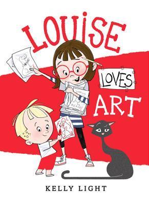 Book cover of Louise Loves Art by Kelly Light
