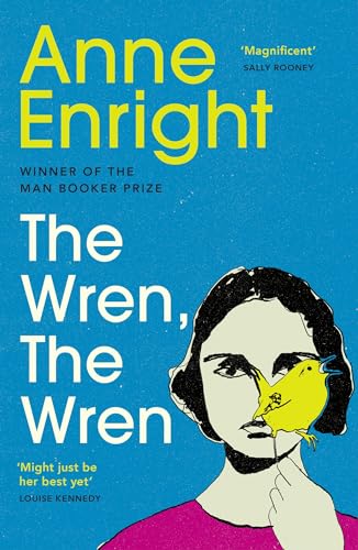 Book cover of The Wren, The Wren by Anne Enright