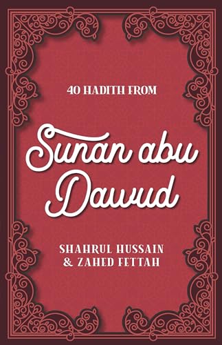 Book cover of 40 Hadith From Sunan Abu Dawud by Shahrul Hussain