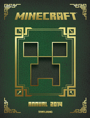 Book cover of Minecraft: The Official Annual 2014 by Jane Riordan (Ed.)