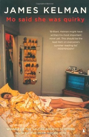 Book cover of Mo Said She Was Quirky by James Kelman