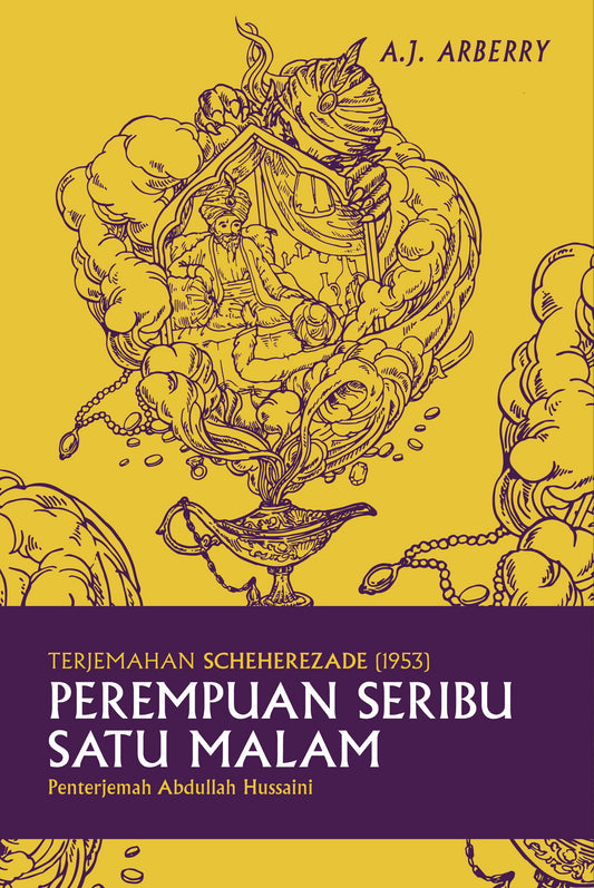 Book cover of Perempuan Seribu Satu Malam by A.J. Arberry, Abdullah Hussaini (Trans.), Jimadie Shah Othman (Ed.)