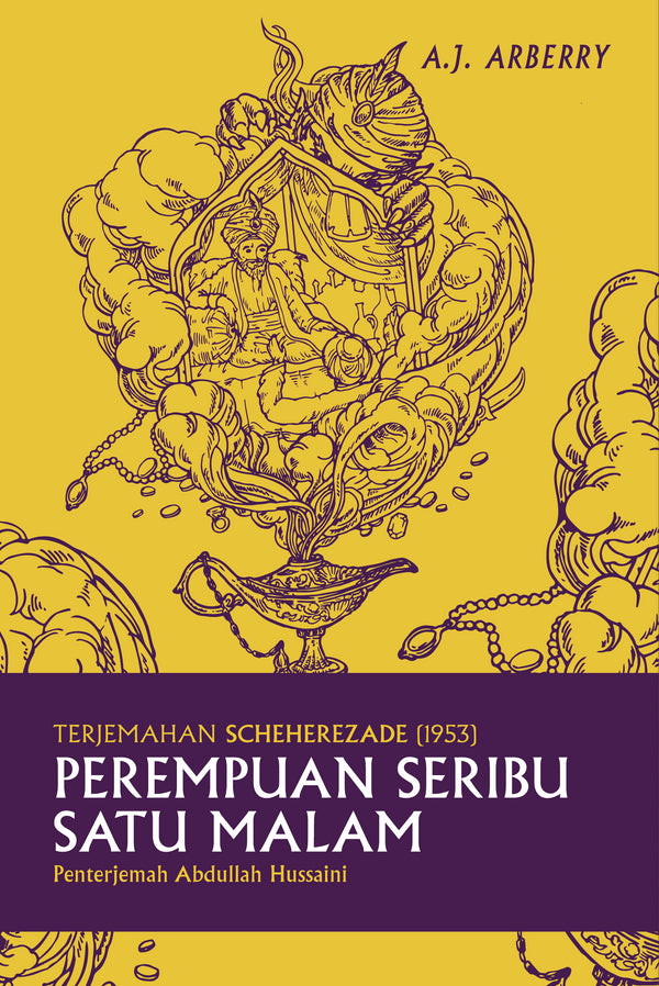 Book cover of Perempuan Seribu Satu Malam by A.J. Arberry, Abdullah Hussaini (Trans.), Jimadie Shah Othman (Ed.)