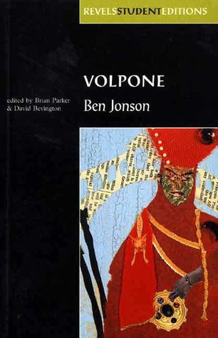 Book cover of Volpone: Ben Jonson by Brian Parker (Ed.), David Bevington (Ed.)