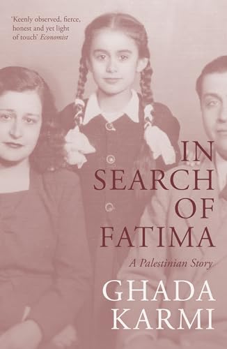 Book cover of In Search Of Fatima: A Palestinian Story by Ghada Karmi