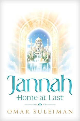 Book cover of Jannah: Home at Last by Omar Suleiman
