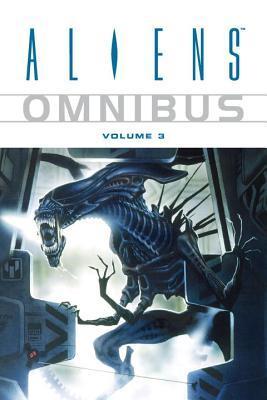 Book cover of Aliens Omnibus, Vol. 3 by Ian Edginton, Peter Milligan, Jim Woodring, Dave Gibbons, Anina Bennett, Paul Guinan, John Arcudi, Sarah Byam, William Simpson (Illus.), Paul Johnson (Illus.), Kilian Plunkett (Illus.), Mike Mignola (Illus.), Simon Bisley (Illus.), David Roach (Illus.)