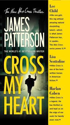 Book cover of Cross My Heart by James  Patterson
