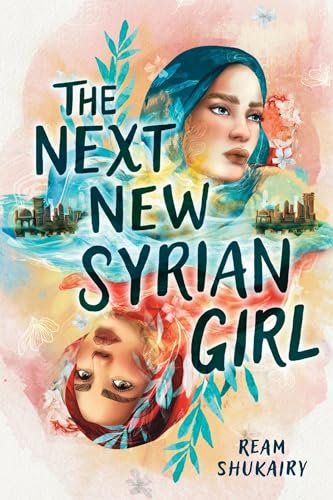 Book cover of The Next New Syrian Girl by Ream Shukairy