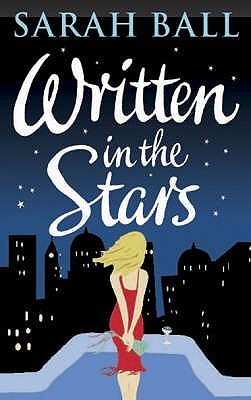 Book cover of Written In The Stars by Sarah Ball, Sarah     Harris