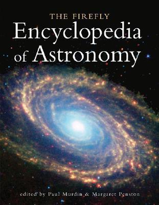 Book cover of The Firefly Encyclopedia of Astronomy by Margaret Penston