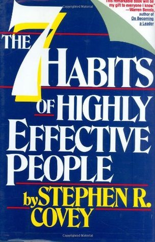 Book cover of The 7 Habits Of Highly Effective People by Stephen R. Covey
