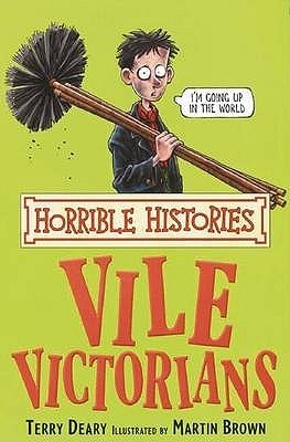 Book cover of Vile Victorians by Terry Deary