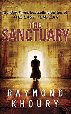 Book cover of The Sanctuary by Raymond Khoury